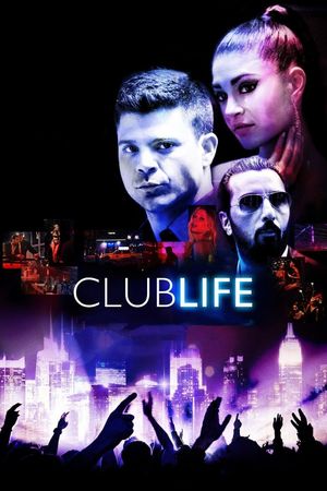 Club Life's poster