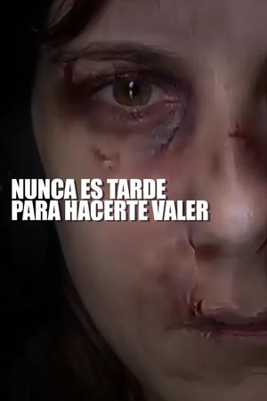 Nunca es tarde para hacerte valer's poster