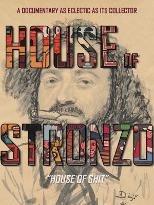 House of Stronzo's poster