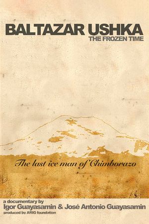 Baltazar Ushka, The Frozen Time's poster image