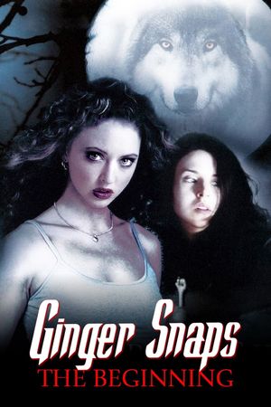 Ginger Snaps Back: The Beginning's poster
