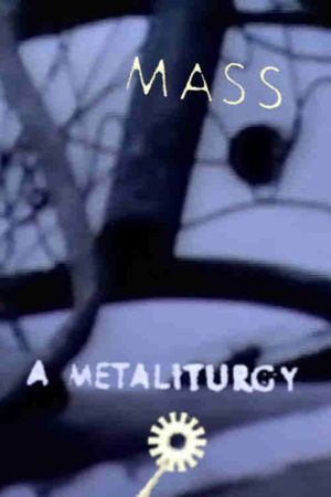 Mass: A Metaliturgy's poster
