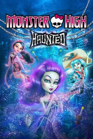 Monster High: Haunted's poster