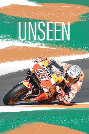 Marc Marquez 2017: Unseen's poster