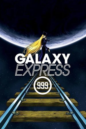 Galaxy Express 999's poster