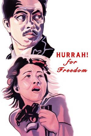 Hurrah! For Freedom's poster