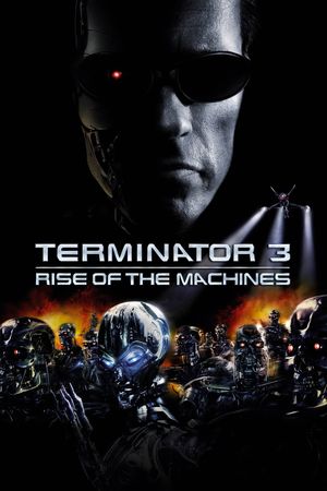 Terminator 3: Rise of the Machines's poster