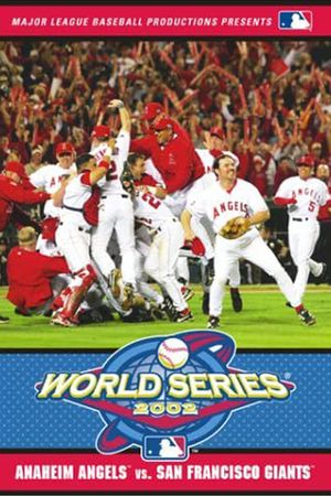 MLB Official 2002 World Series Film's poster