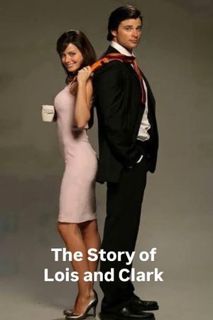 The Story of Lois and Clark's poster