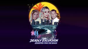 Deadly Excursion: Kidnapped from the Beach's poster