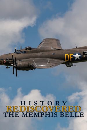 History Rediscovered: The Memphis Belle's poster