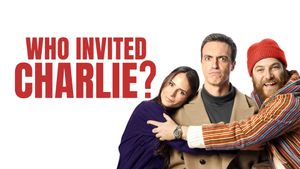 Who Invited Charlie?'s poster