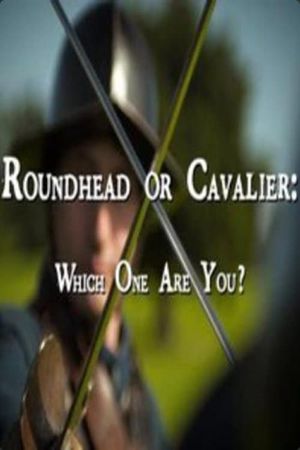 Roundhead or Cavalier: Which One Are You?'s poster