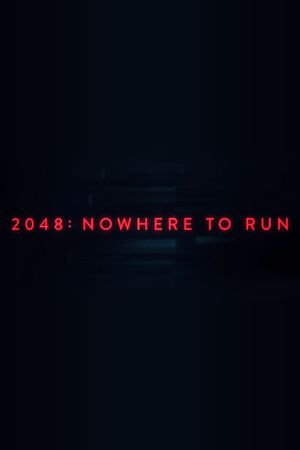 2048: Nowhere to Run's poster