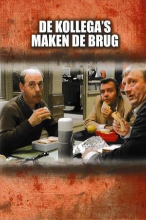 De Kollega's maken de brug!'s poster