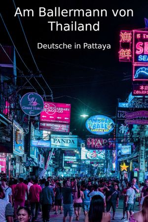 Am Ballermann von Thailand - Deutsche in Pattaya's poster