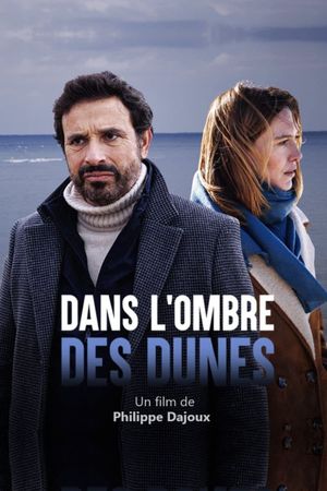 Dans l'ombre des dunes's poster