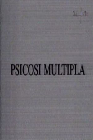 Psicosi multipla's poster