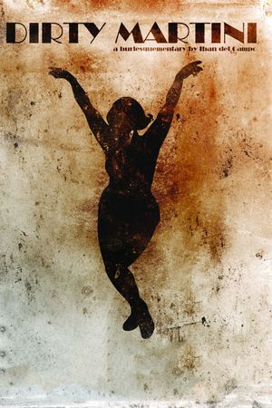 Dirty Martini's poster