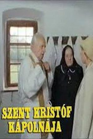 Szent Kristóf kápolnája's poster