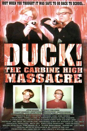 Duck! The Carbine High Massacre's poster