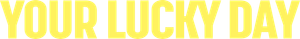 Your Lucky Day's poster