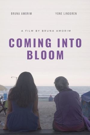 Coming Into Bloom's poster