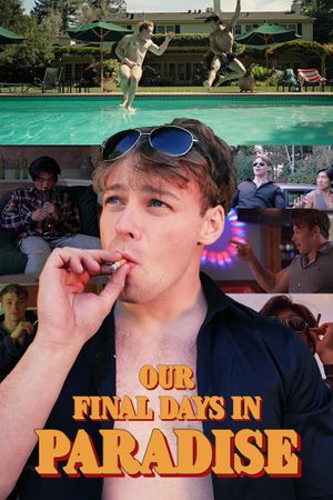 Our Final Days in Paradise's poster