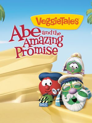 VeggieTales: Abe and the Amazing Promise's poster