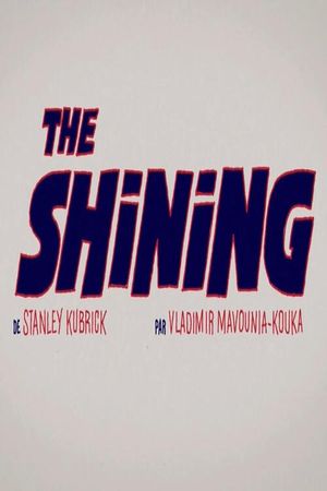 Short Cuts : The Shining's poster