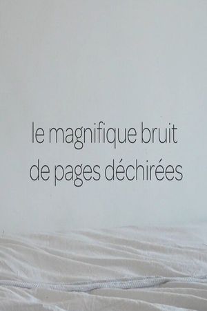 le magnifique bruit de pages déchirées's poster