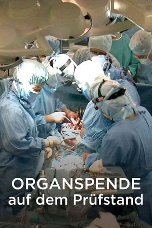 Der Streit um den Hirntod – Organspende auf dem Prüfstand's poster image