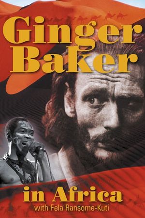 Ginger Baker: In Africa's poster