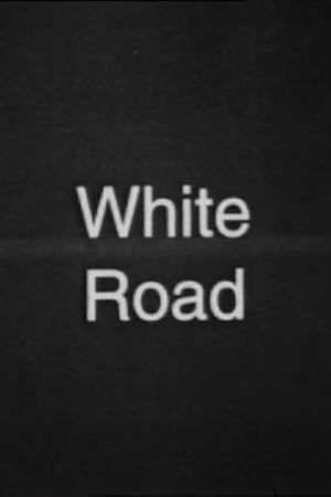 White Road's poster