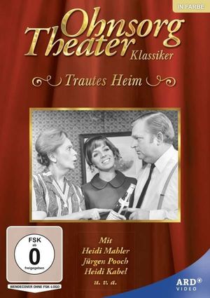 Ohnsorg Theater - Trautes Heim's poster
