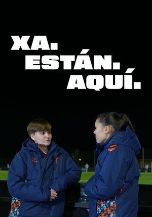 Xa Están Aquí's poster