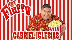 Gabriel Iglesias: Hot and Fluffy's poster