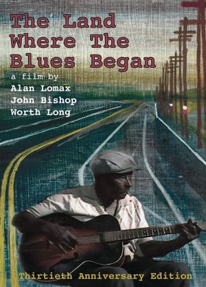 The Land Where the Blues Began's poster