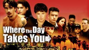 Where the Day Takes You's poster