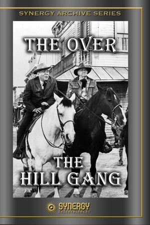 The Over the Hill Gang's poster