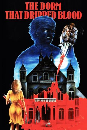 The Dorm That Dripped Blood's poster