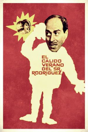 El cálido verano del Sr. Rodríguez's poster image