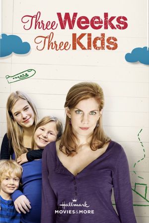 Three Weeks, Three Kids's poster