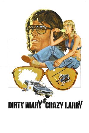 Dirty Mary Crazy Larry's poster