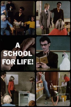 A School for Life!'s poster