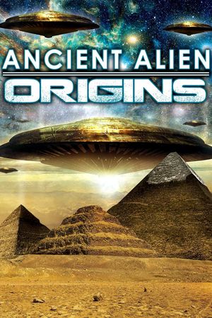 Ancient Alien Origins's poster