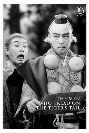 The Men Who Tread on the Tiger's Tail's poster