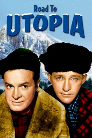 Road to Utopia's poster