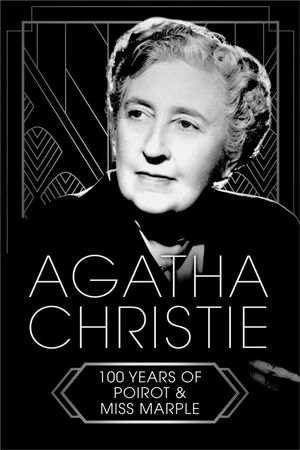 Agatha Christie: 100 Years of Poirot and Miss Marple's poster