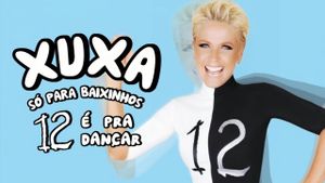 Xuxa Só Para Baixinhos 12: É Pra Dançar's poster